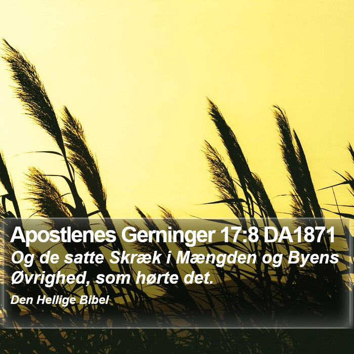 Apostlenes Gerninger 17:8 DA1871 Bible Study