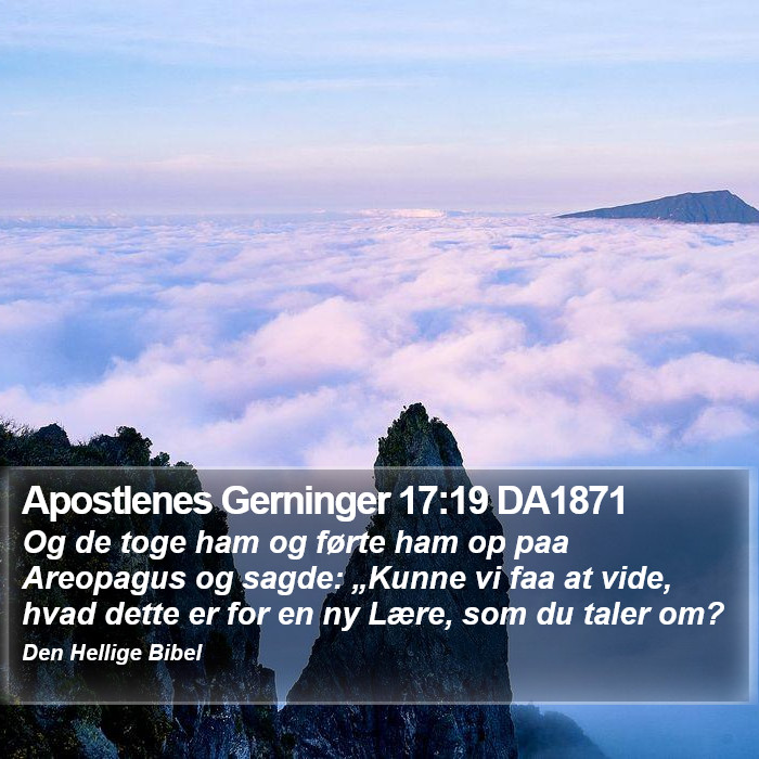 Apostlenes Gerninger 17:19 DA1871 Bible Study