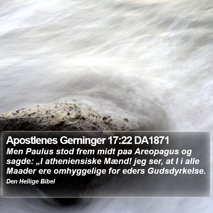 Apostlenes Gerninger 17:22 DA1871 Bible Study