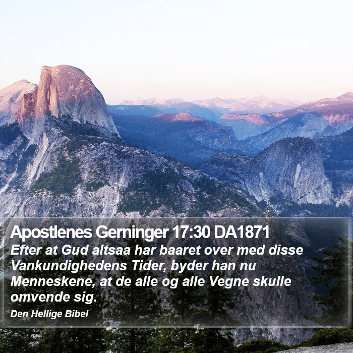 Apostlenes Gerninger 17:30 DA1871 Bible Study