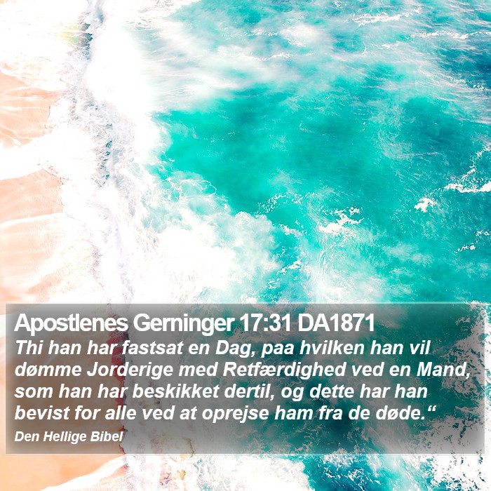 Apostlenes Gerninger 17:31 DA1871 Bible Study