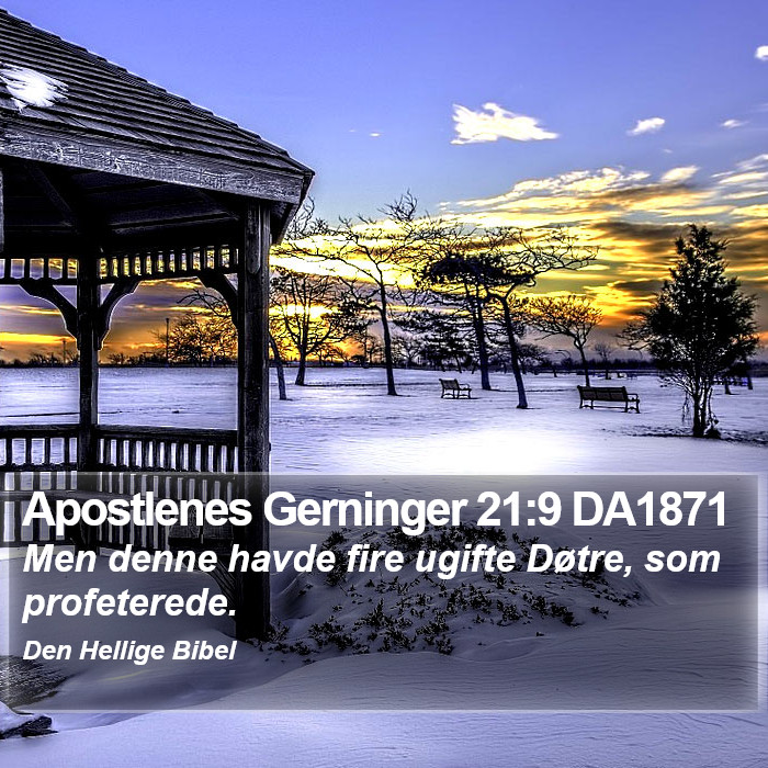 Apostlenes Gerninger 21:9 DA1871 Bible Study