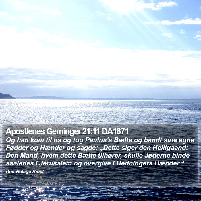 Apostlenes Gerninger 21:11 DA1871 Bible Study