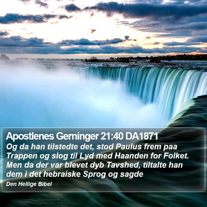 Apostlenes Gerninger 21:40 DA1871 Bible Study