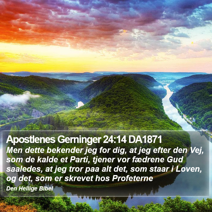 Apostlenes Gerninger 24:14 DA1871 Bible Study