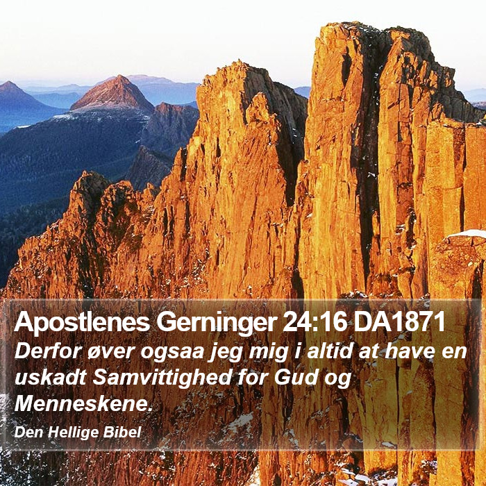 Apostlenes Gerninger 24:16 DA1871 Bible Study