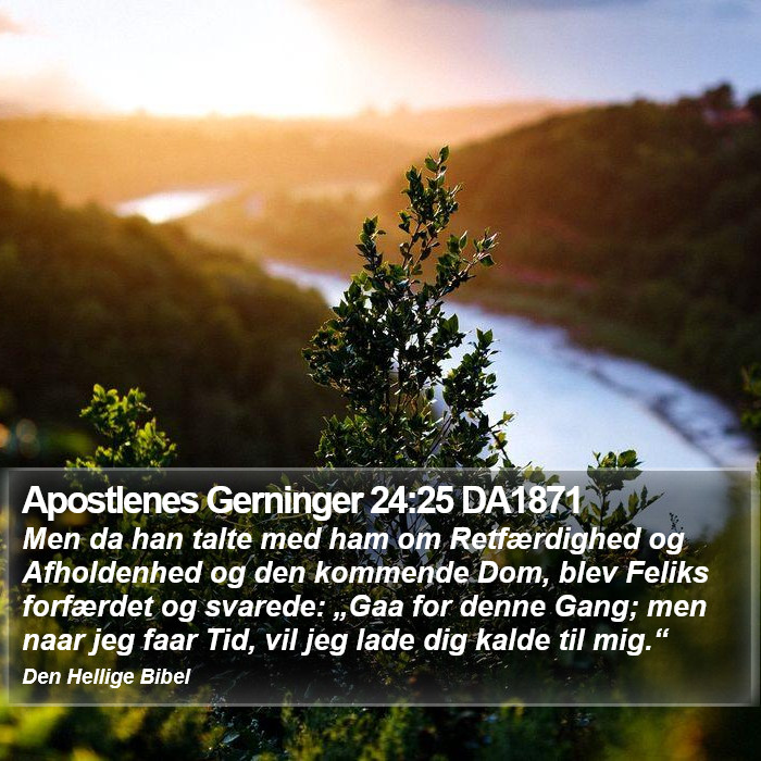 Apostlenes Gerninger 24:25 DA1871 Bible Study