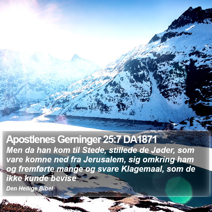 Apostlenes Gerninger 25:7 DA1871 Bible Study