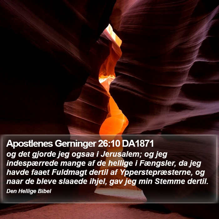Apostlenes Gerninger 26:10 DA1871 Bible Study