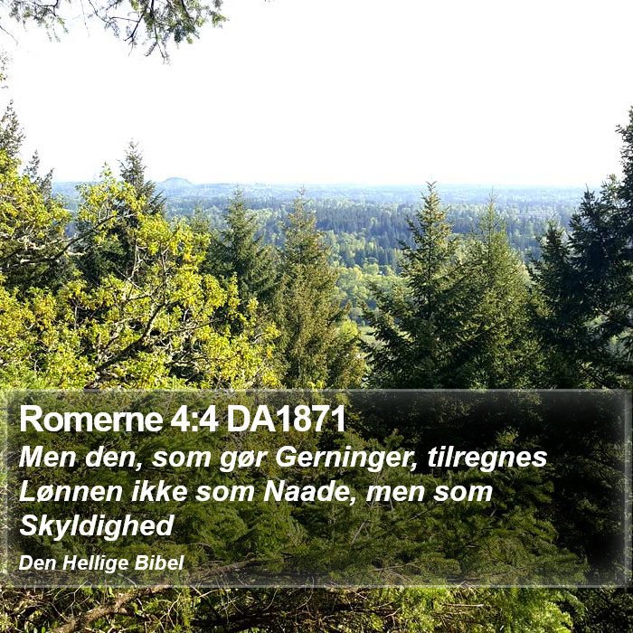 Romerne 4:4 DA1871 Bible Study