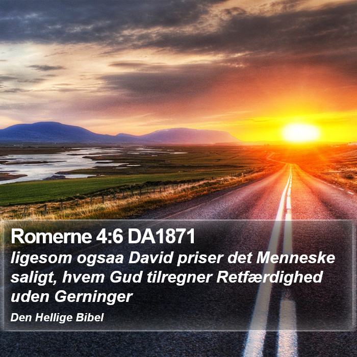 Romerne 4:6 DA1871 Bible Study