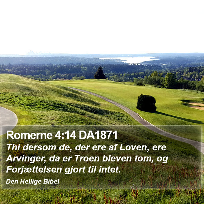 Romerne 4:14 DA1871 Bible Study