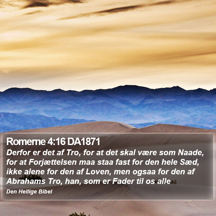 Romerne 4:16 DA1871 Bible Study