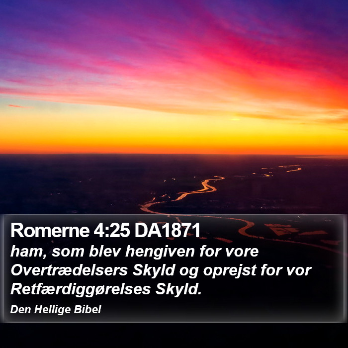 Romerne 4:25 DA1871 Bible Study