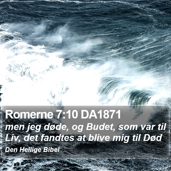 Romerne 7:10 DA1871 Bible Study