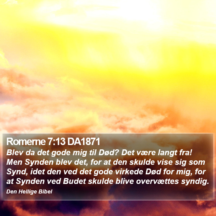 Romerne 7:13 DA1871 Bible Study