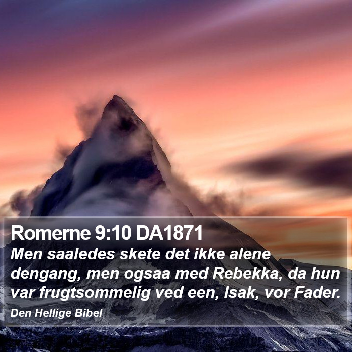 Romerne 9:10 DA1871 Bible Study