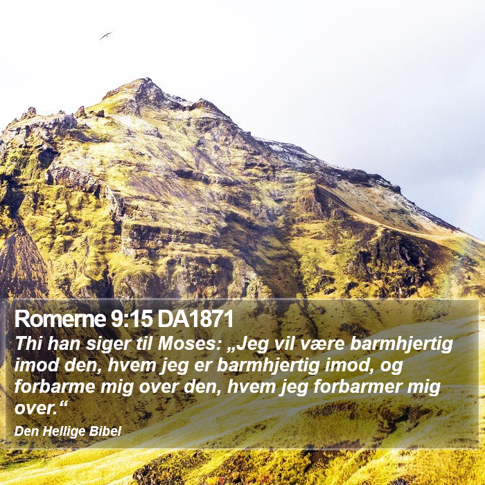 Romerne 9:15 DA1871 Bible Study