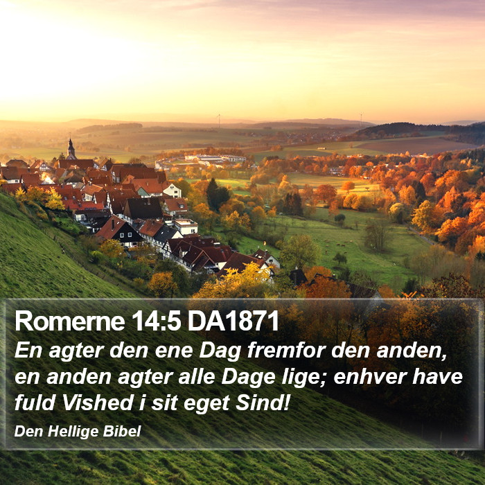 Romerne 14:5 DA1871 Bible Study