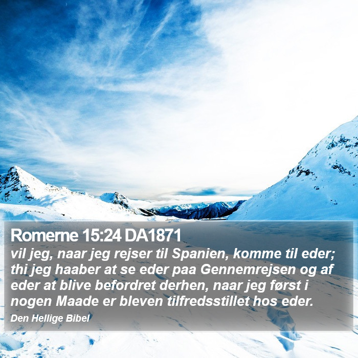 Romerne 15:24 DA1871 Bible Study