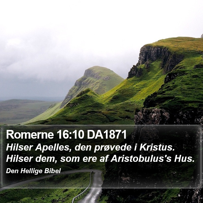 Romerne 16:10 DA1871 Bible Study