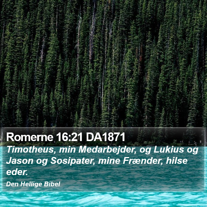 Romerne 16:21 DA1871 Bible Study