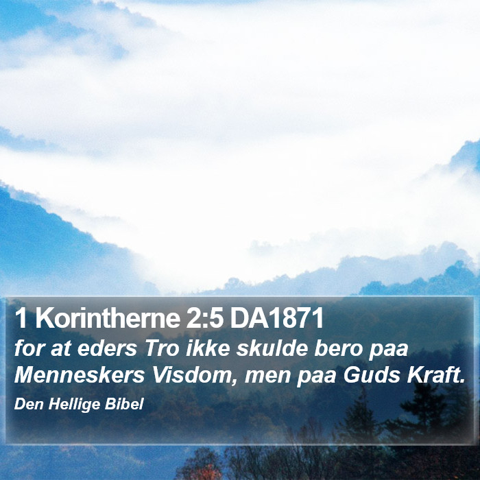 1 Korintherne 2:5 DA1871 Bible Study