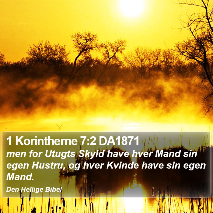 1 Korintherne 7:2 DA1871 Bible Study