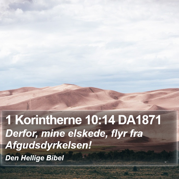 1 Korintherne 10:14 DA1871 Bible Study