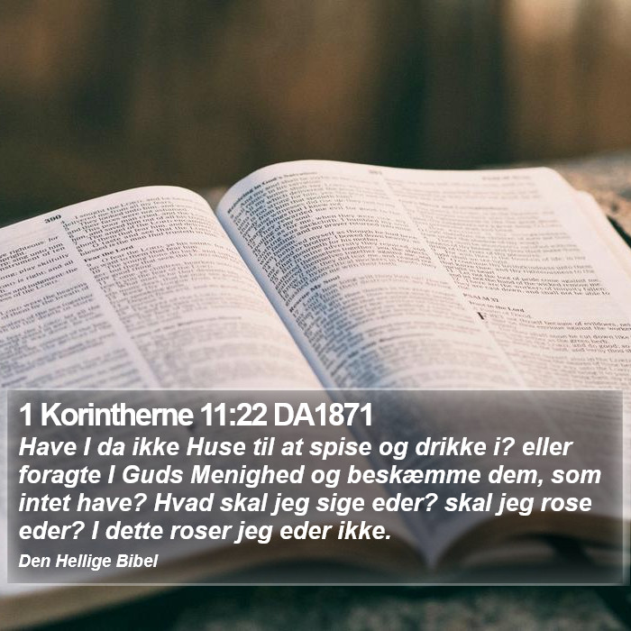 1 Korintherne 11:22 DA1871 Bible Study