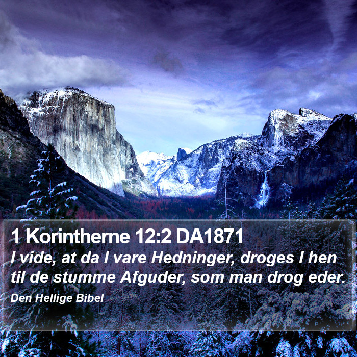 1 Korintherne 12:2 DA1871 Bible Study