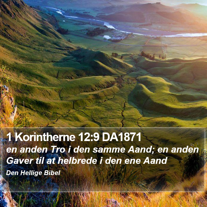 1 Korintherne 12:9 DA1871 Bible Study