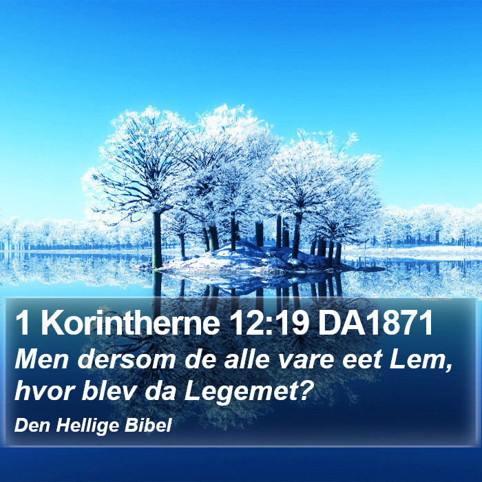 1 Korintherne 12:19 DA1871 Bible Study