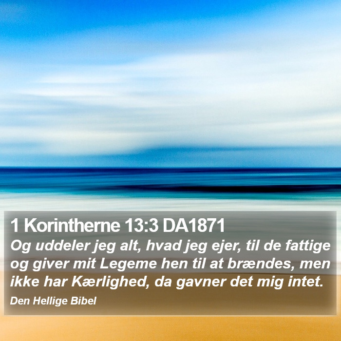 1 Korintherne 13:3 DA1871 Bible Study