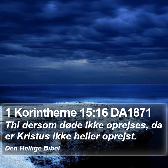 1 Korintherne 15:16 DA1871 Bible Study