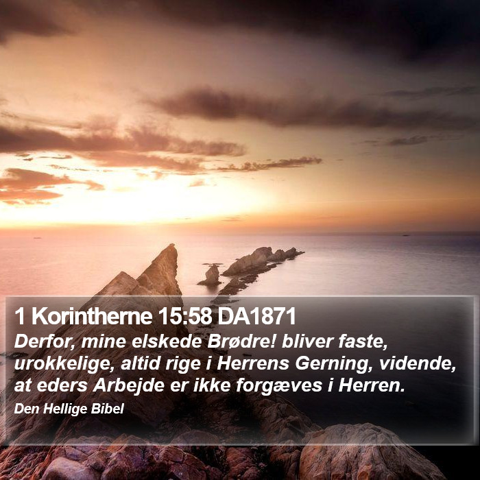 1 Korintherne 15:58 DA1871 Bible Study