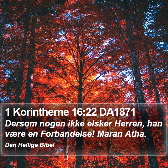 1 Korintherne 16:22 DA1871 Bible Study