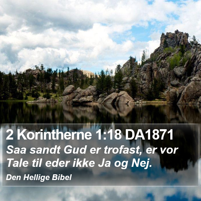 2 Korintherne 1:18 DA1871 Bible Study