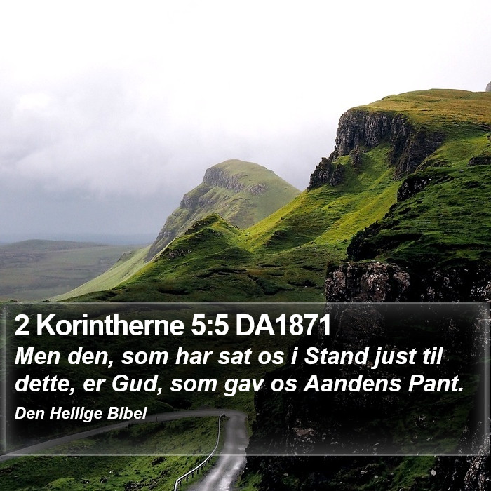 2 Korintherne 5:5 DA1871 Bible Study