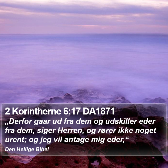 2 Korintherne 6:17 DA1871 Bible Study