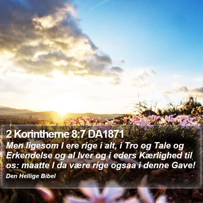 2 Korintherne 8:7 DA1871 Bible Study