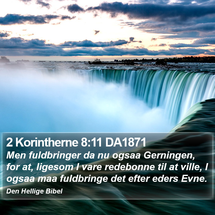 2 Korintherne 8:11 DA1871 Bible Study