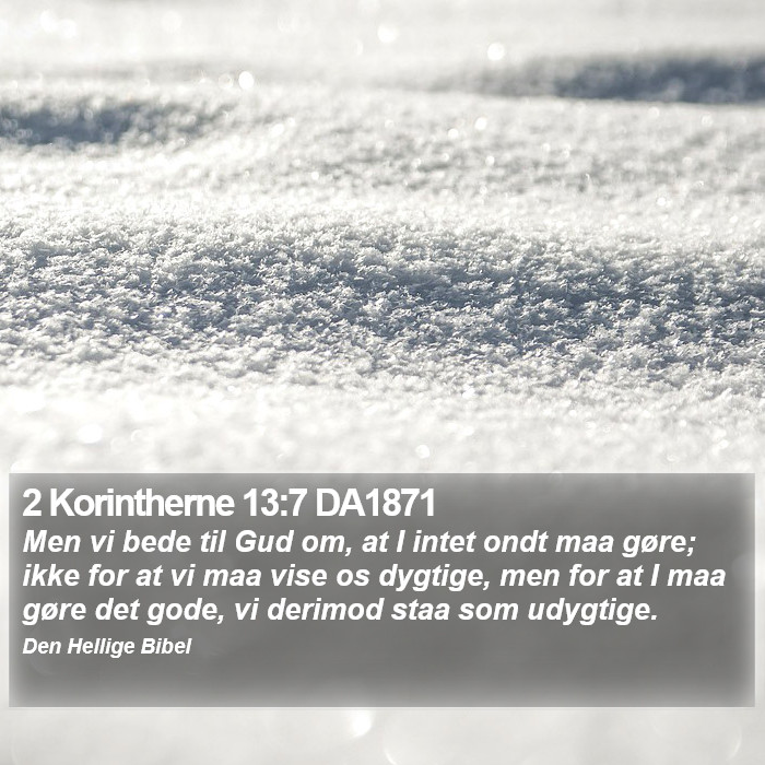 2 Korintherne 13:7 DA1871 Bible Study