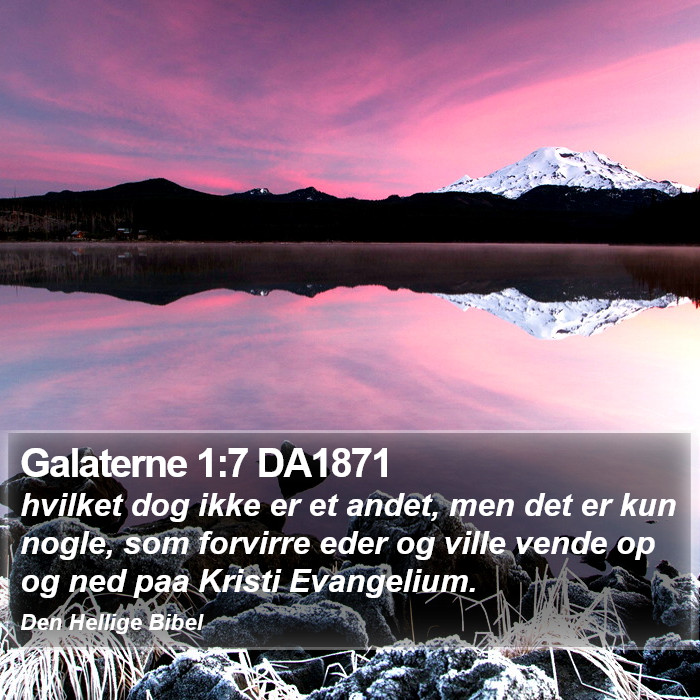 Galaterne 1:7 DA1871 Bible Study