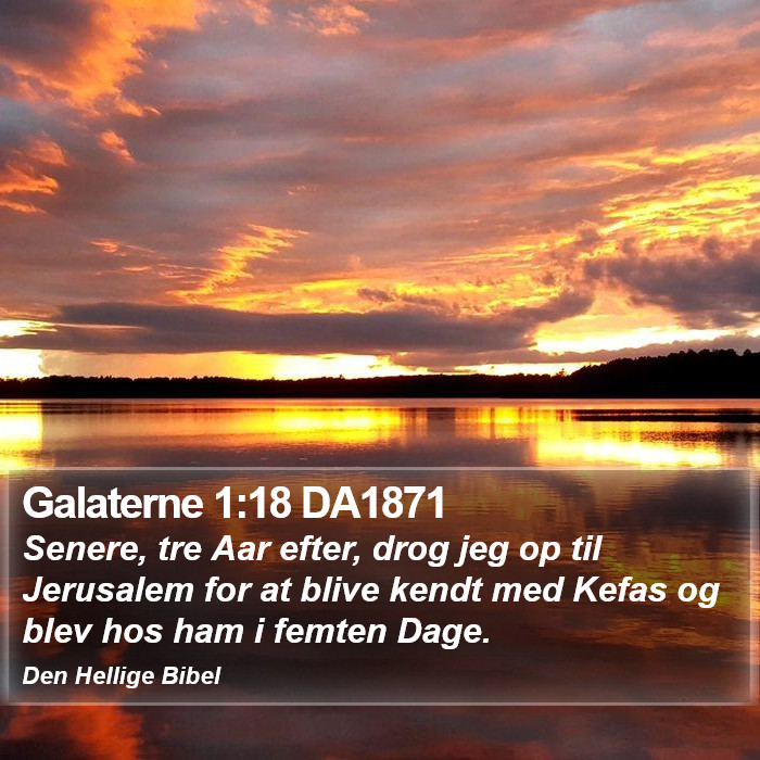 Galaterne 1:18 DA1871 Bible Study