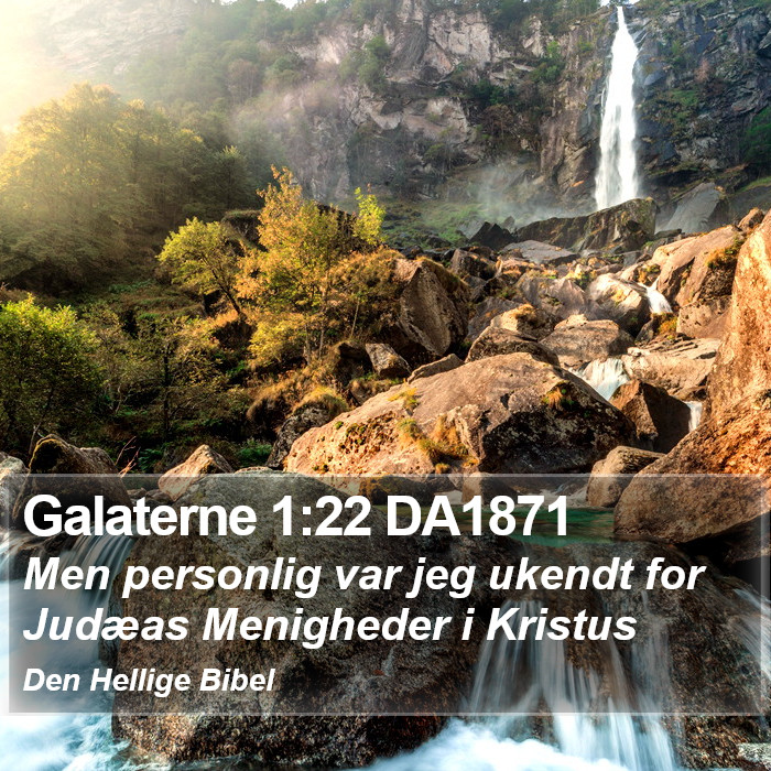 Galaterne 1:22 DA1871 Bible Study