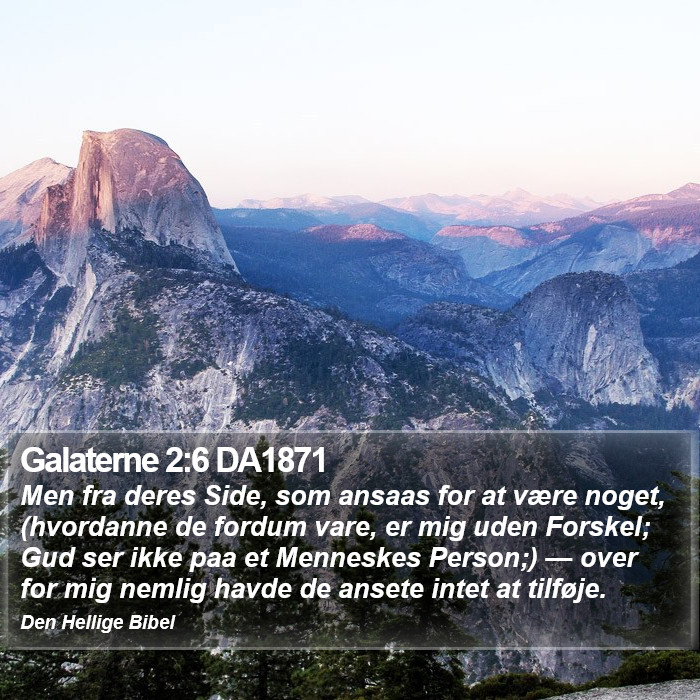 Galaterne 2:6 DA1871 Bible Study