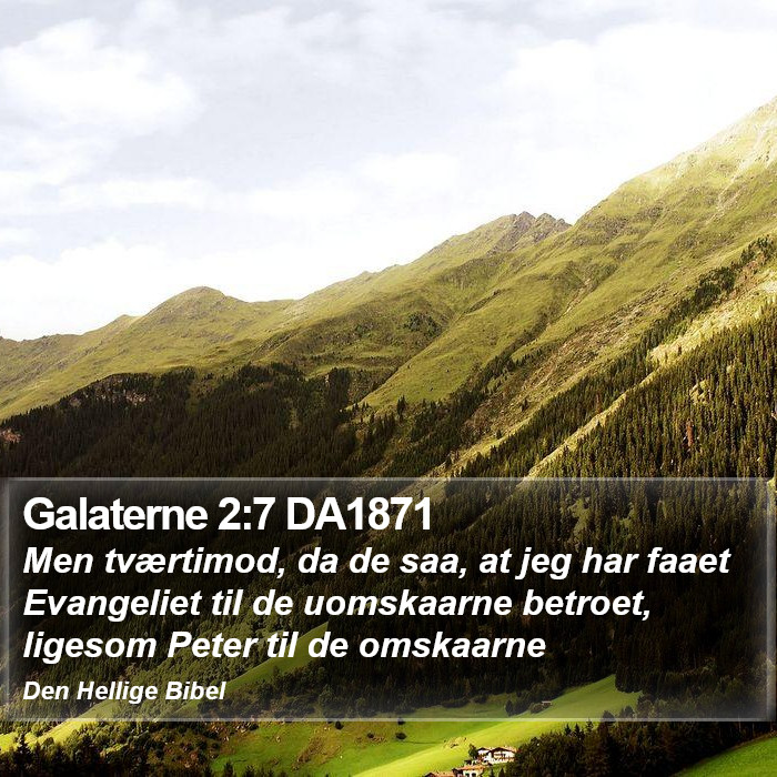 Galaterne 2:7 DA1871 Bible Study