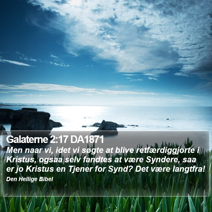 Galaterne 2:17 DA1871 Bible Study