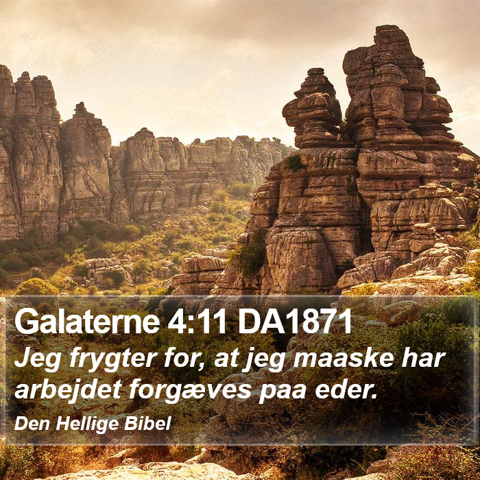 Galaterne 4:11 DA1871 Bible Study